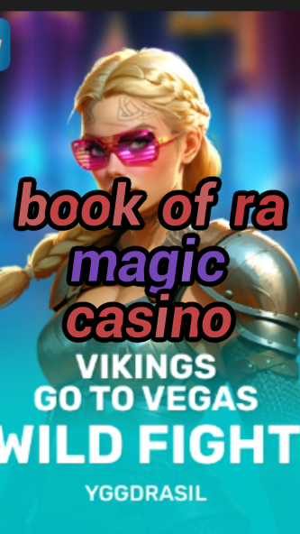 book of ra magic casino-fqqjrm9vrme7zzjgfjql.com