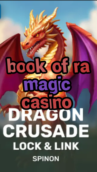 book of ra magic casino-fqqjrm9vrme7zzjgfjql.com